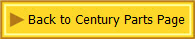 Back to Century Parts Page
