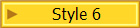 Style 6