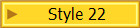 Style 22